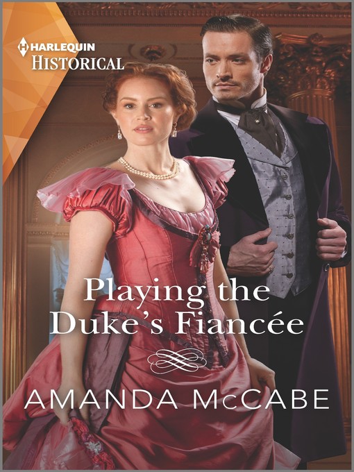 Title details for Playing the Duke's Fiancée by Amanda McCabe - Wait list